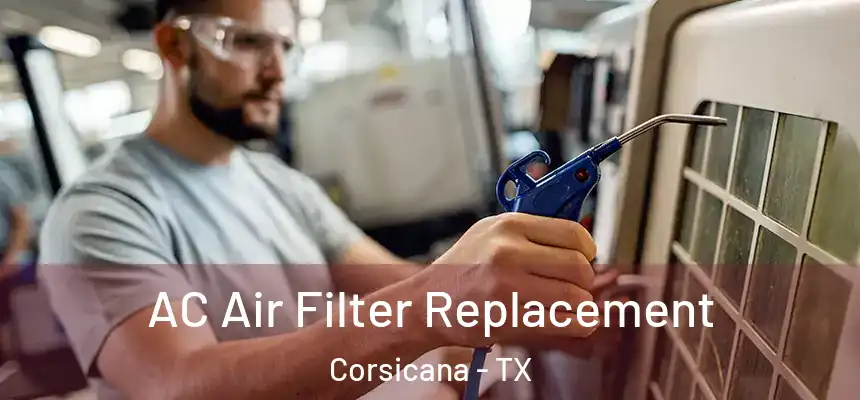  AC Air Filter Replacement Corsicana - TX