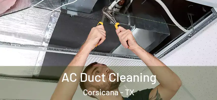  AC Duct Cleaning Corsicana - TX