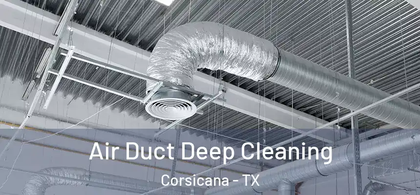  Air Duct Deep Cleaning Corsicana - TX