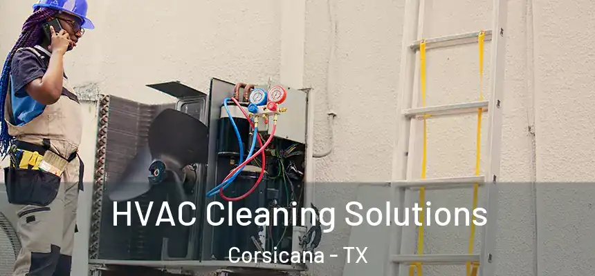  HVAC Cleaning Solutions Corsicana - TX