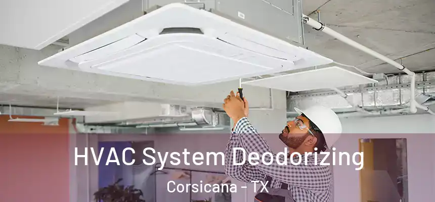  HVAC System Deodorizing Corsicana - TX